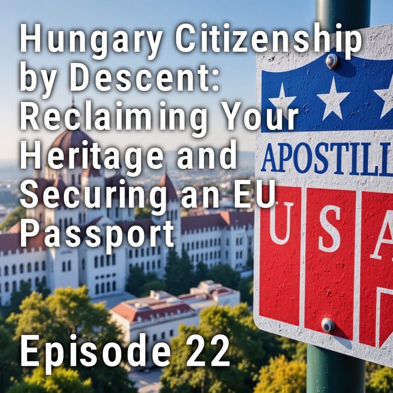 Hungary Citizenship by Descent: Reclaiming Your Heritage and Securing an EU Passport